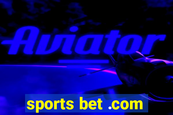 sports bet .com